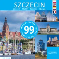 Okładka: Szczecin - 99 miejsc