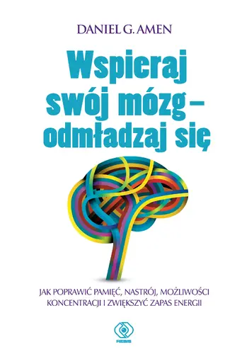 Okładka: Wspieraj swój mózg - odmładzaj się