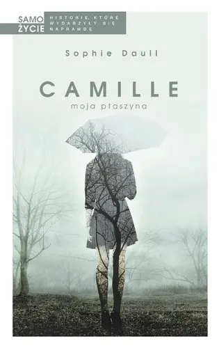 Okładka: Camille, moja ptaszyna