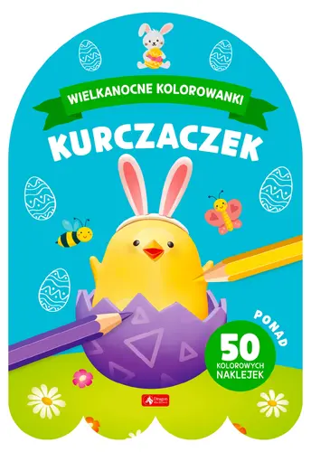 Okładka: Wielkanocne kolorowanki. Kurczaczek