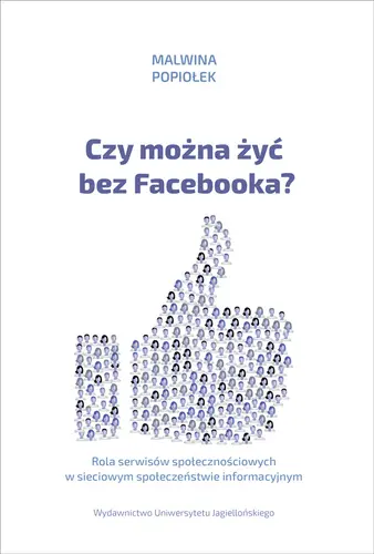 Okładka: Czy można żyć bez Facebooka?