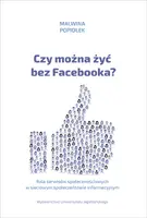 Okładka: Czy można żyć bez Facebooka?