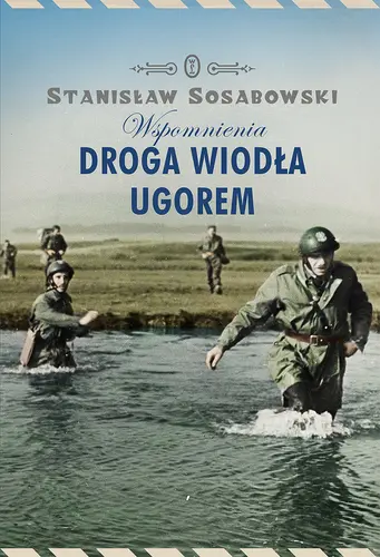 Okładka: Droga wiodła ugorem. Wspomnienia