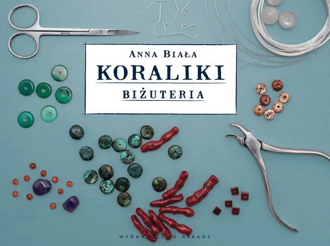 Okładka: Koraliki. Biżuteria