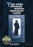 Okładka: Tajna wiedza zakazanych związków, stowarzyszeń i kultów