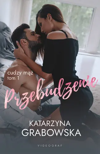 Okładka: Cudzy mąż. Tom 1: Przebudzenie