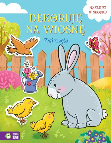 Okładka: Dekoruję na wiosnę. Zwierzęta