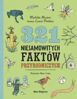 Okładka: 321 niesamowitych faktów przyrodniczych