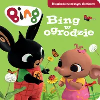 Okładka: Bing w ogrodzie. Książka z otwieranymi okienkami