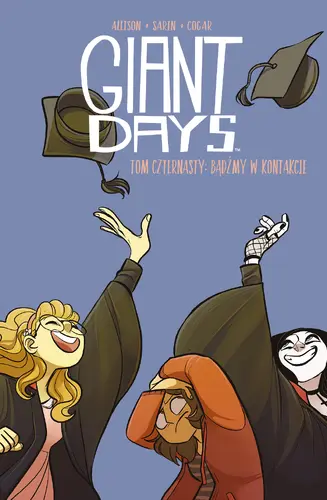 Okładka: Giant Days, tom 14: Bądźmy w kontakcie