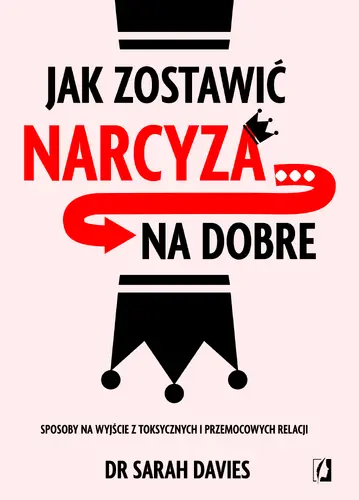 Okładka: Jak zostawić narcyza… na dobre