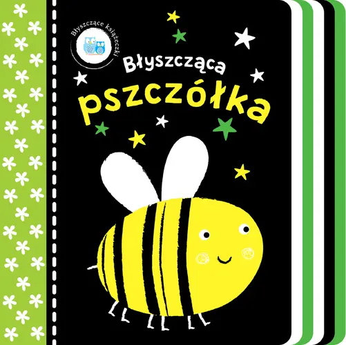 Okładka: Błyszczące książeczki. Błyszcząca pszczółka