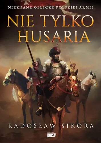 Okładka: Nie tylko husaria