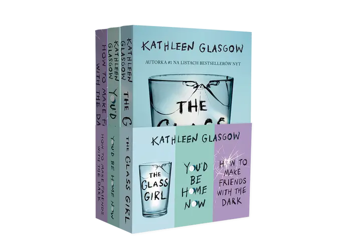 Okładka: Pakiet Kathleen Glasgow: How To Make Friends With the Dark/ You'd be Home Now/ The Glass Girl