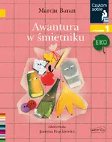 Okładka: Awantura w śmietniku. Czytam sobie Eko. Poziom 1