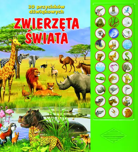 Okładka: 30 przycisków dźwiękowych. Zwierzęta świata