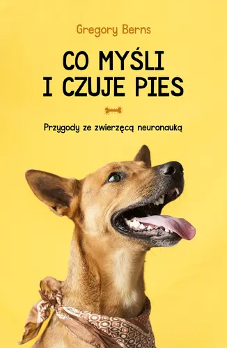 Okładka: Co myśli i czuje pies