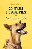 Okładka: Co myśli i czuje pies