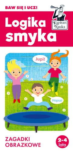 Okładka: Logika smyka. Zagadki obrazkowe. Kapitan Nauka