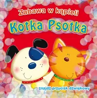 Okładka: Kotka Psotka. Zabawa w kąpieli