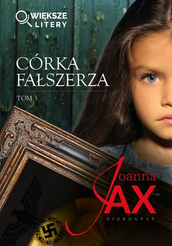 Okładka: Córka fałszerza. Tom 3 (większe litery)