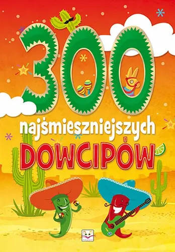 Okładka: 300 najśmieszniejszych dowcipów