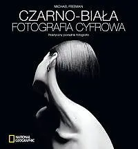 Okładka: Czarno-biała fotografia cyfrowa