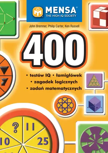 Okładka: 400 testów IQ, łamigłówek, zagadek logicznych i zadań matematycznych WYD 2