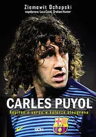 Okładka: Carles Puyol Kapitan o sercu w kolorze blaugrana
