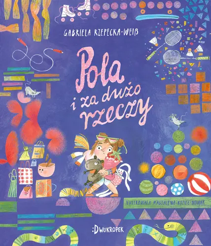 Okładka: Pola i za dużo rzeczy