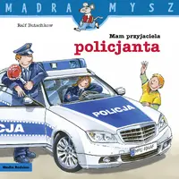 Okładka: Mądra Mysz. Mam przyjaciela policjanta