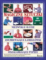 Okładka: Magiczne sztuczki. Niezwykłe iluzje, zdumiewające łamigłówki, oszałamiające popisy
