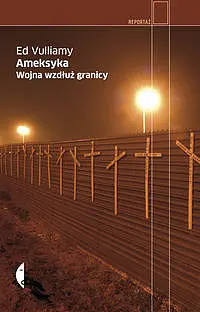 Okładka: Ameksyka Wojna wzdłuż granicy