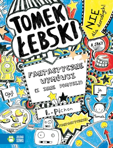 Okładka: Tomek Łebski. Fantastyczne wymówki (i inne pomysły) t. 2