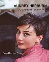 Okładka: Audrey Hepburn. Uosobienie elegancji