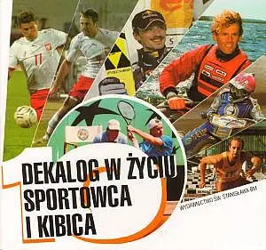 Okładka: Dekalog w życiu sportowca i kibica