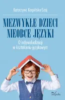 Okładka: Niezwykłe dzieci, nieobce język