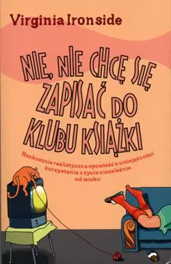 Okładka: Nie, nie chcę się zapisać do klubu książki