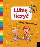 Okładka: Lubię liczyć. Tabliczka mnożenia. Dla bystrzaków