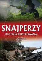 Okładka: Snajperzy. Ilustrowana historia