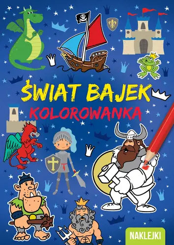 Okładka: KOLOROWANKA A4  Świat bajek