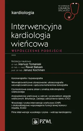 Okładka: Interwencyjna kardiologia wieńcowa. Współczesne podejście