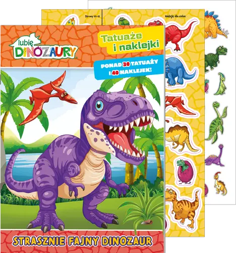 Okładka: Lubię Dinozaury. Tatuaże i naklejki