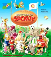 Okładka: Nasze ulubione sporty