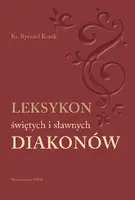 Okładka: Leksykon świętych i sławnych diakonów