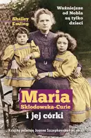 Okładka: Maria Skłodowska-Curie i jej córki
