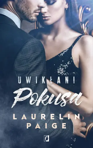 Okładka: Pokusa. Uwikłani. Tom 1. Wydanie kieszonkowe