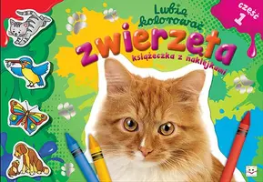 Okładka: Lubię kolorować zwierzęta cz.1