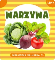 Okładka: Biblioteczka maluszka. Warzywa