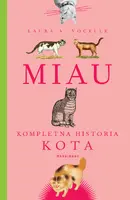 Okładka: Miau. Kompletna historia kota